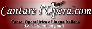 Cantare l'Opera.com, Canto, Opera lirica e Lingua Italiana
